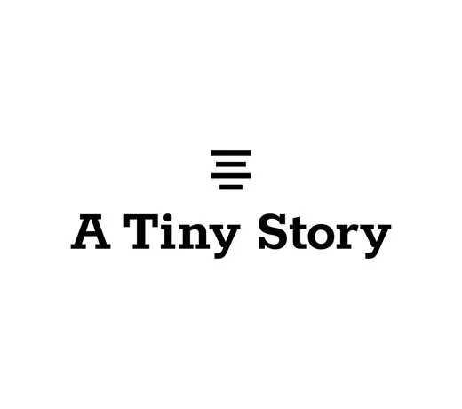 A Tiny Story
